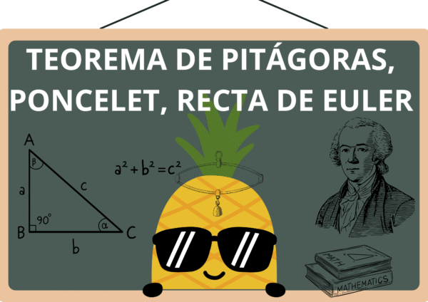 PP1- GEOMETRÍA- TEOREMA DE PITÁGORAS, PONCELET, RECTA DE EULER